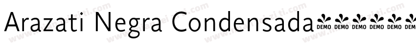Arazati Negra Condensada字体转换